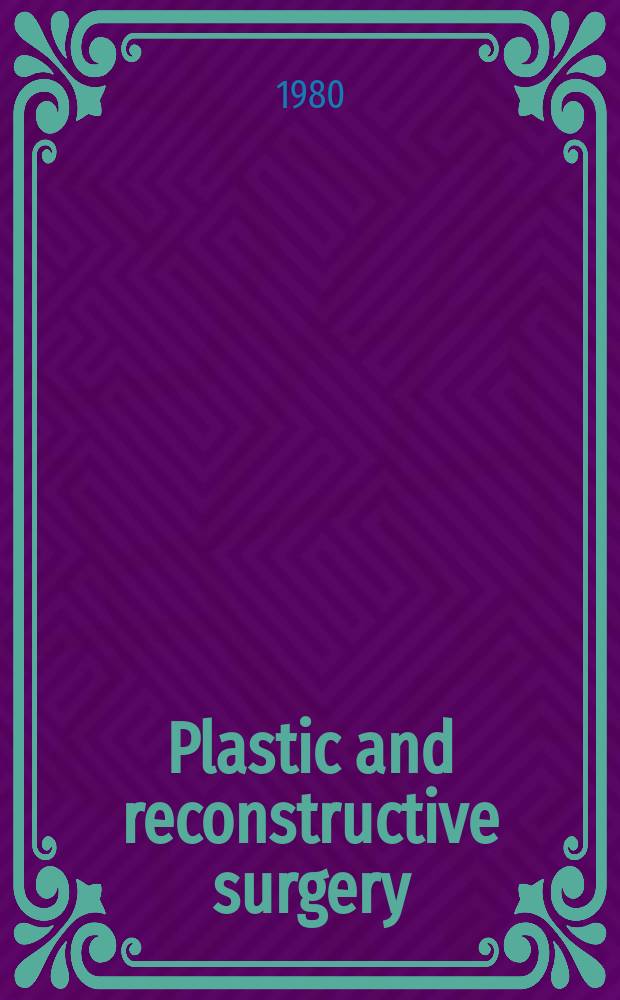 Plastic and reconstructive surgery : Sel. papers from the Tenth annu. sci. symp. of the American soc. of ophthalmic plastic a. reconstructive surgery