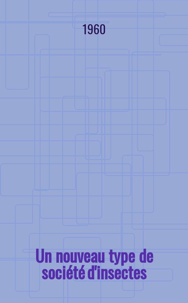Un nouveau type de soci&eacute;t&eacute; d'insectes: Halictus marginatus Brull&eacute; (Hym., Apoidea): 1-re th&egrave;se; Propositions donn&eacute;es par la Facult&eacute;: 2-e th&egrave;se: Th&egrave;ses pr&eacute;sent&eacute;es &agrave; ... l'Univ. de Paris pour obtenir le grade de docteur &egrave;s sciences naturelles / par C&eacute;cile Plateaux, n&eacute;e Qu&eacute;nu
