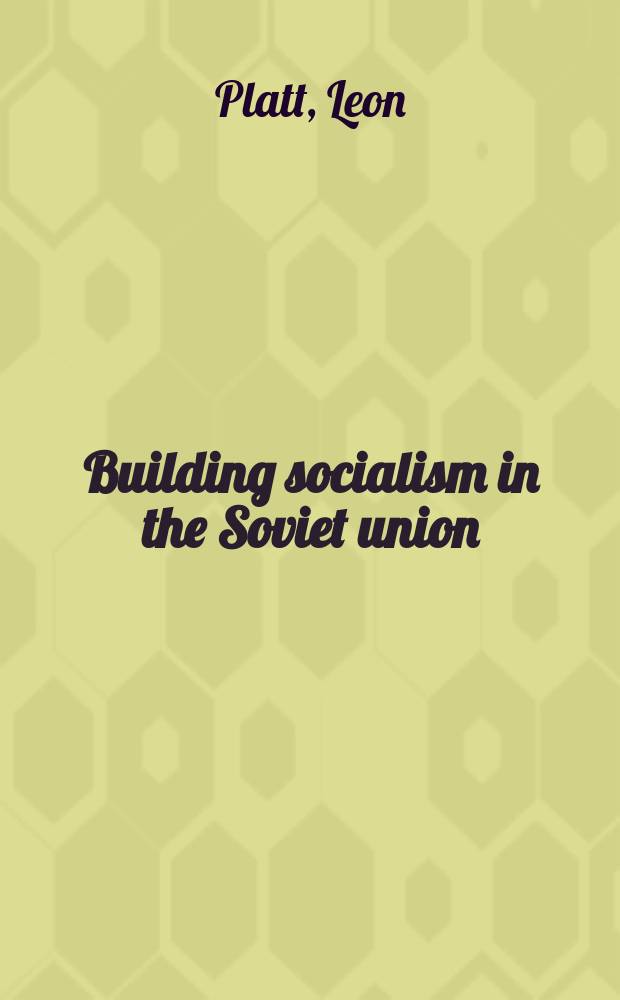 Building socialism in the Soviet union