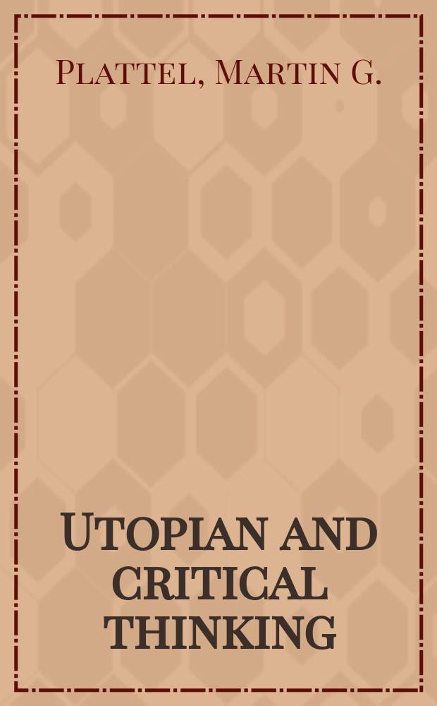 Utopian and critical thinking