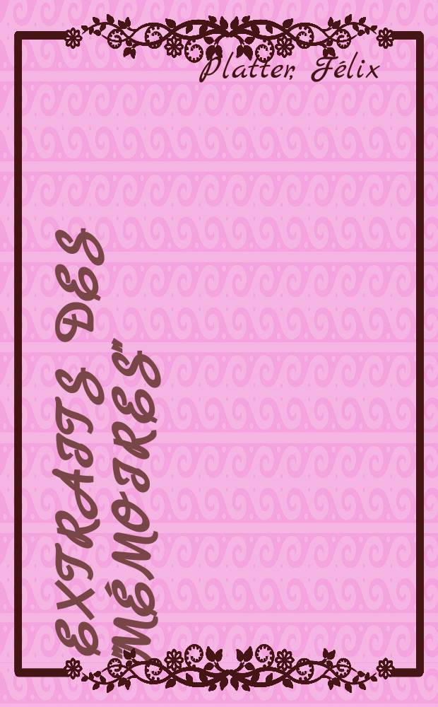 Extraits des "Mémoires"