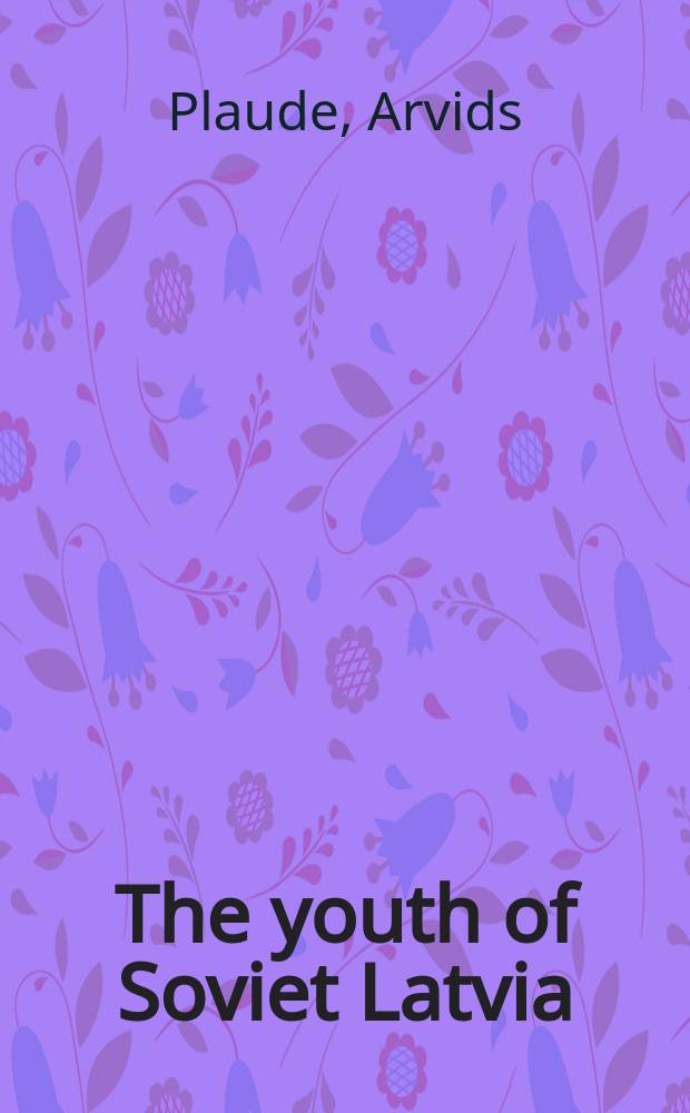 The youth of Soviet Latvia