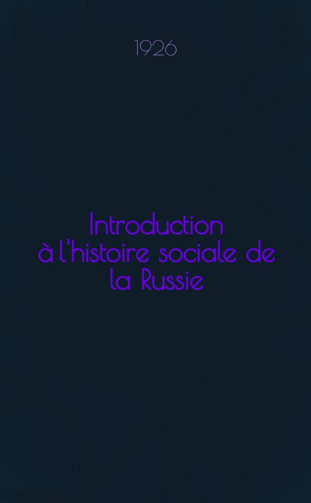 Introduction à l'histoire sociale de la Russie