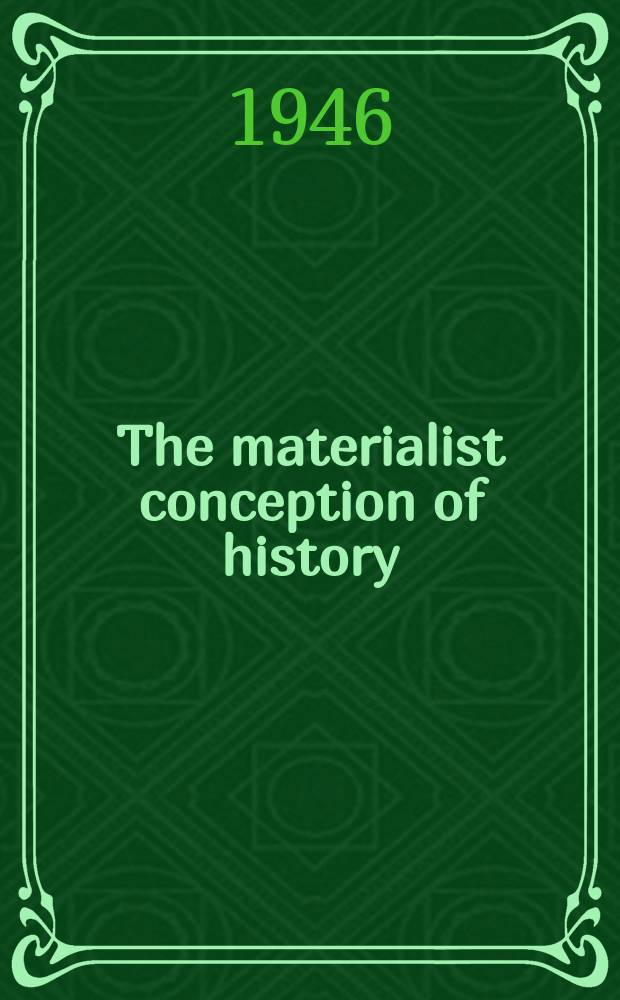 The materialist conception of history