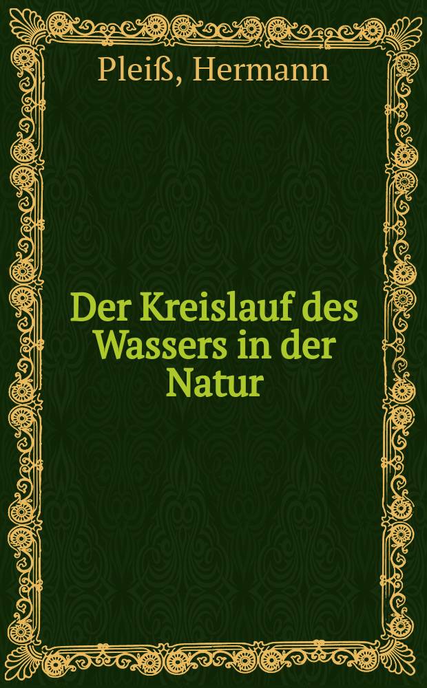 Der Kreislauf des Wassers in der Natur