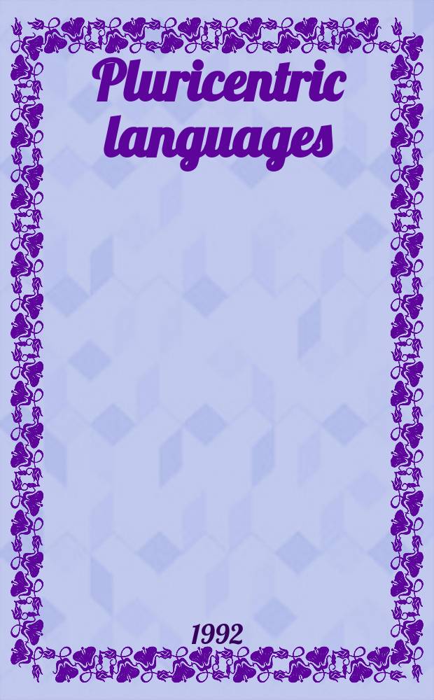 Pluricentric languages : Differing norms: in different nations