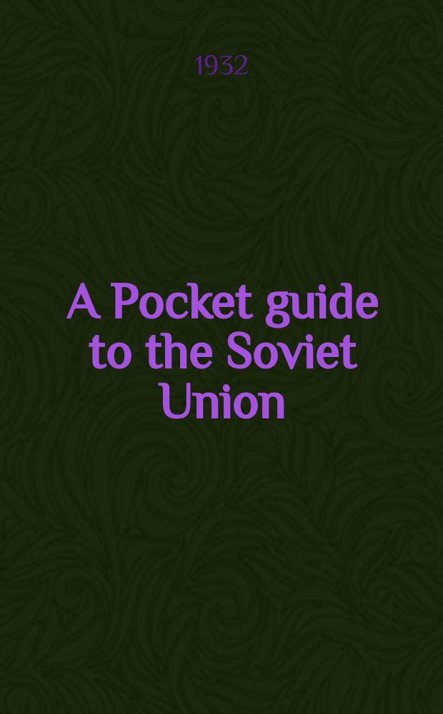 A Pocket guide to the Soviet Union