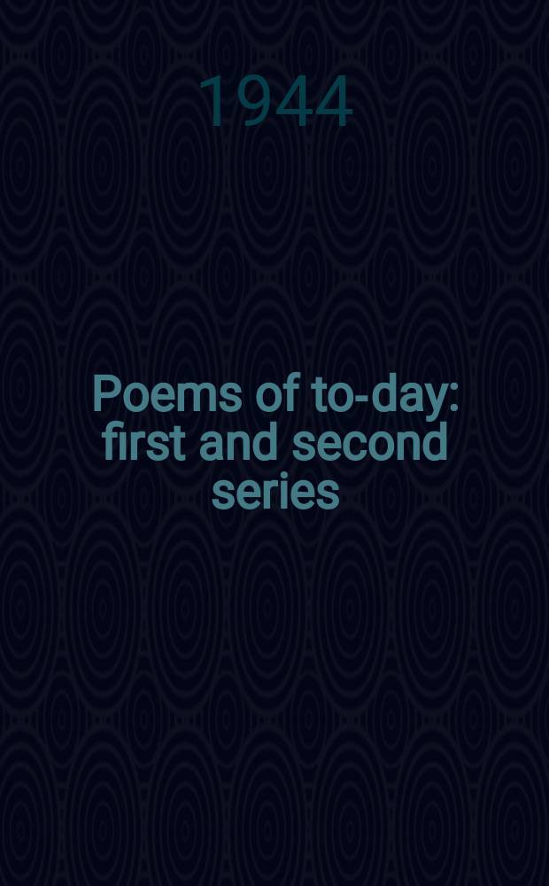 Poems of to-day: first and second series