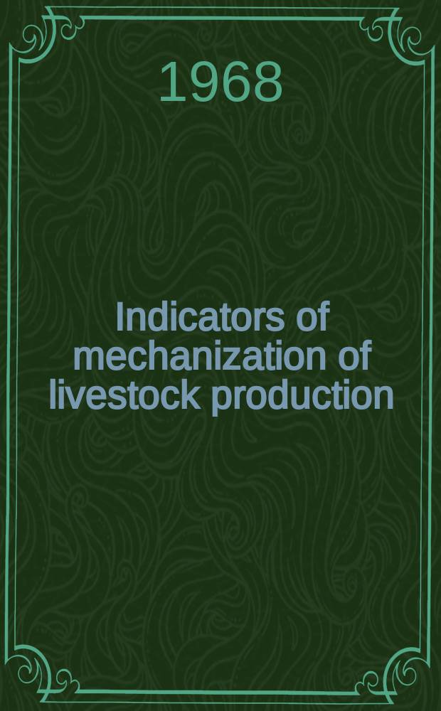 Indicators of mechanization of livestock production