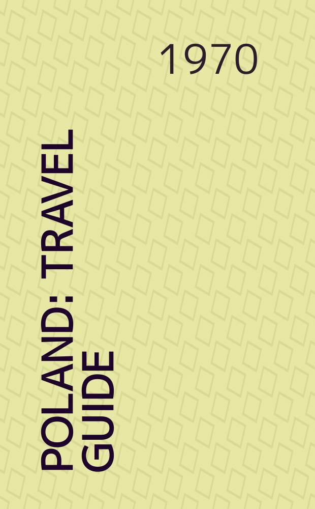 Poland : Travel guide