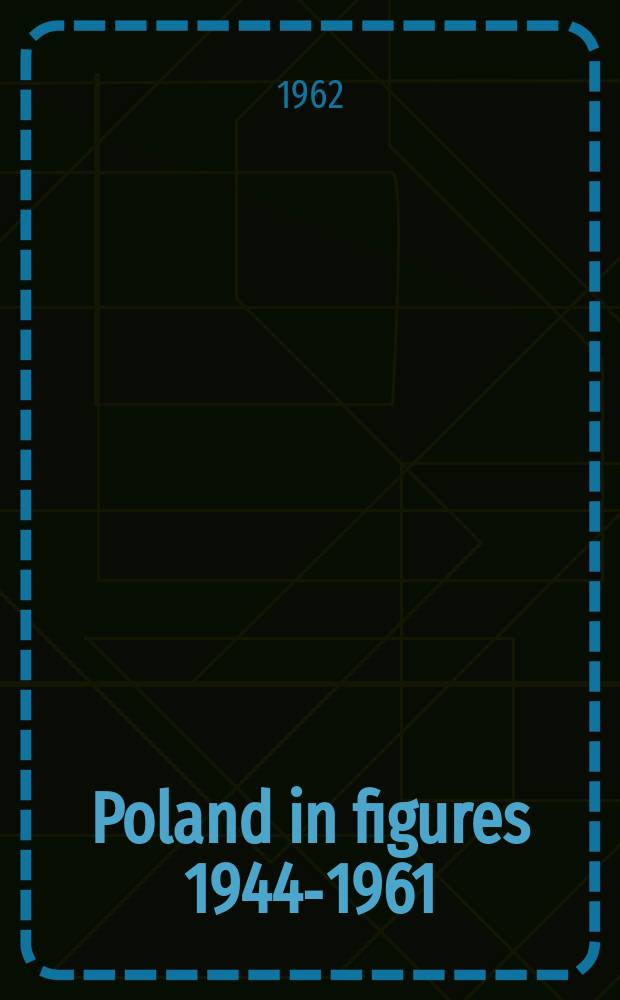 Poland in figures 1944-1961