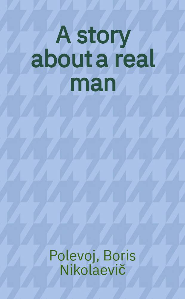 A story about a real man