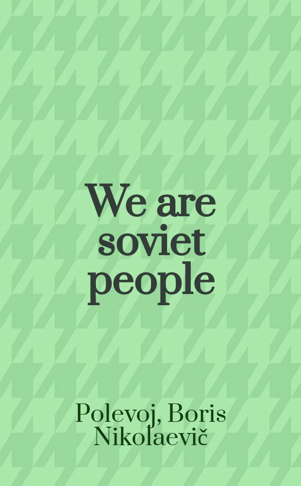 We are soviet people