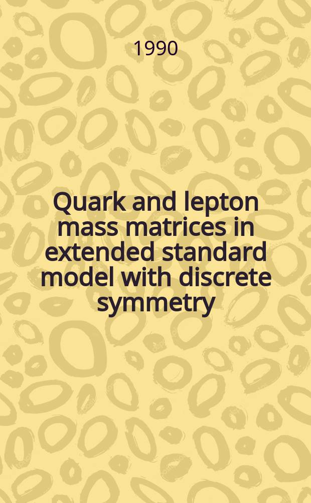 Quark and lepton mass matrices in extended standard model with discrete symmetry