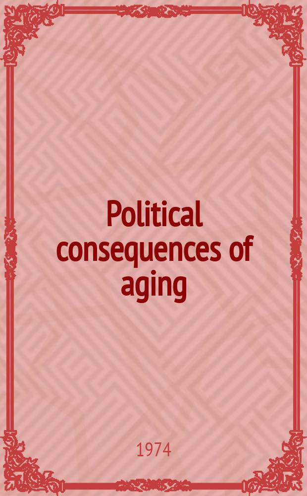 Political consequences of aging : Symposium