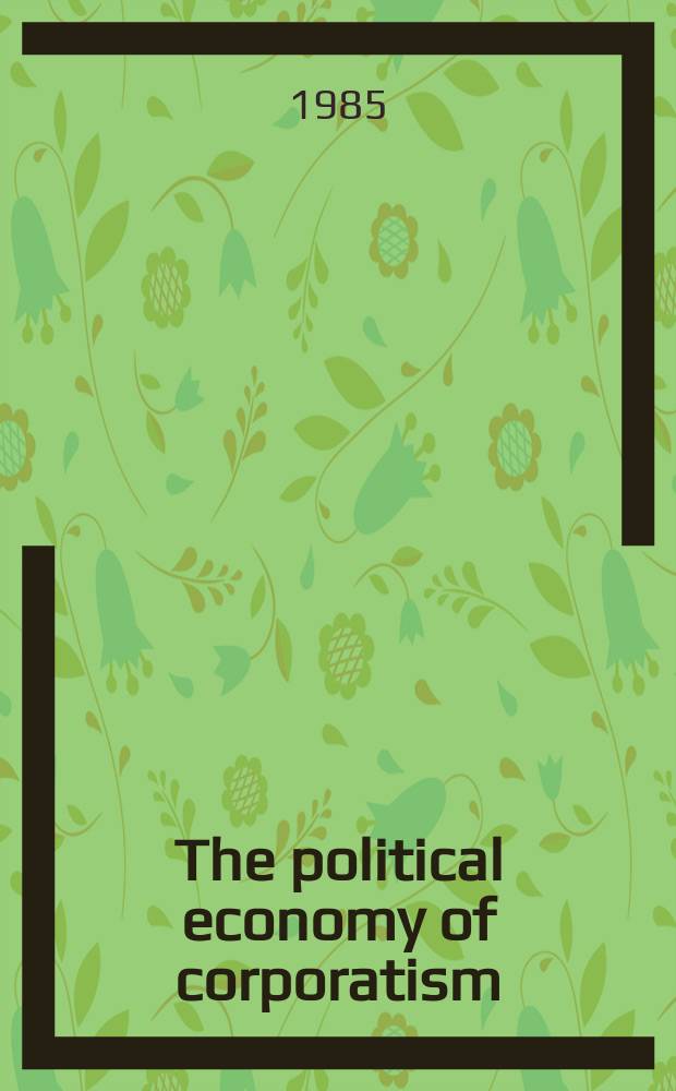 The political economy of corporatism