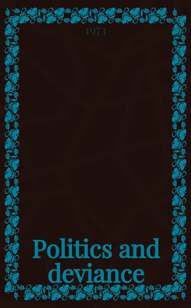 Politics and deviance : Papers from the National deviancy conference