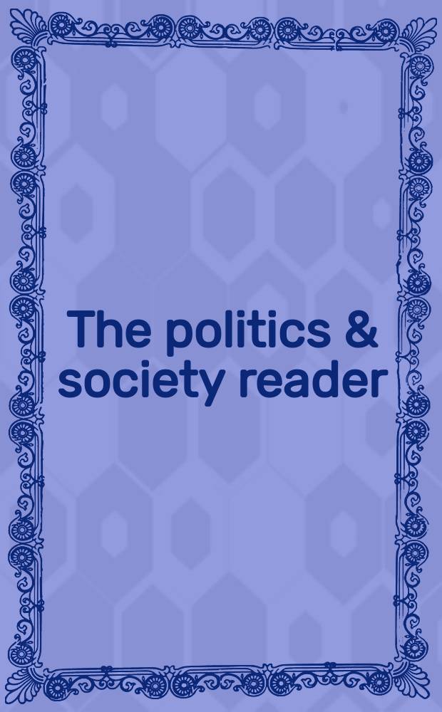 The politics & society reader