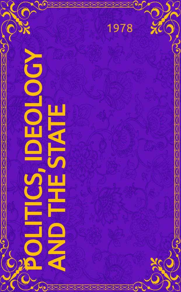 Politics, ideology and the State : Papers from the Commun. univ. of London