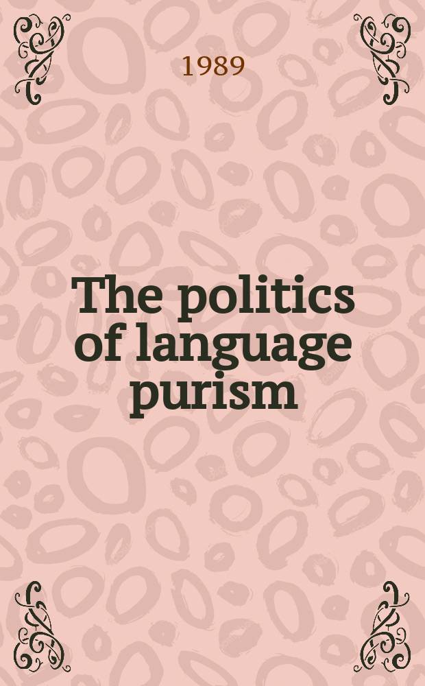 The politics of language purism