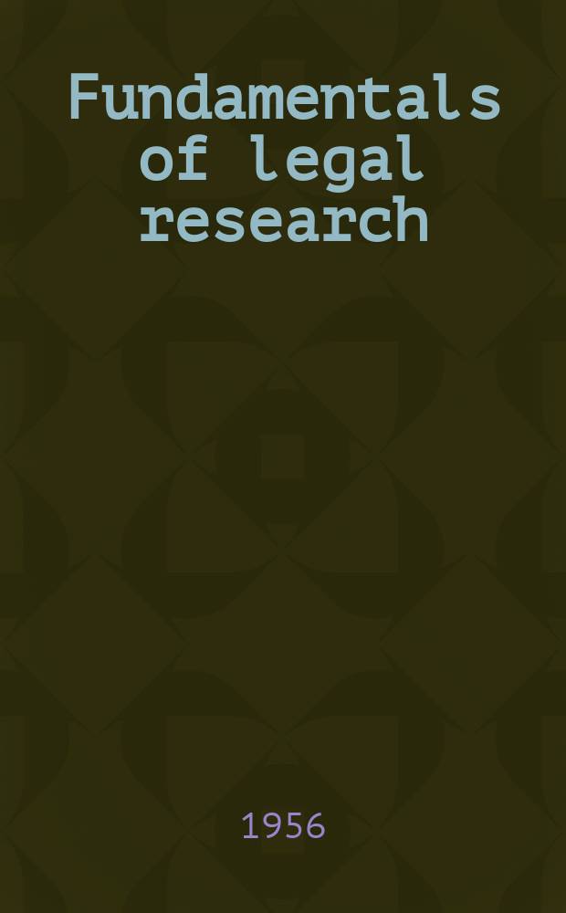 Fundamentals of legal research