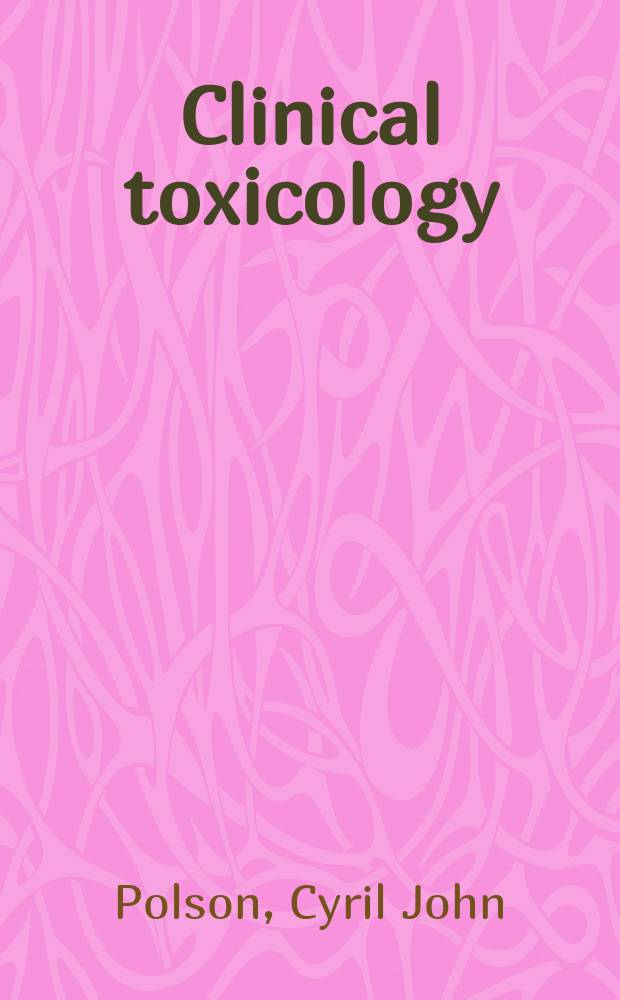 Clinical toxicology