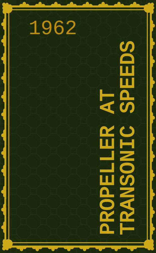 Propeller at transonic speeds