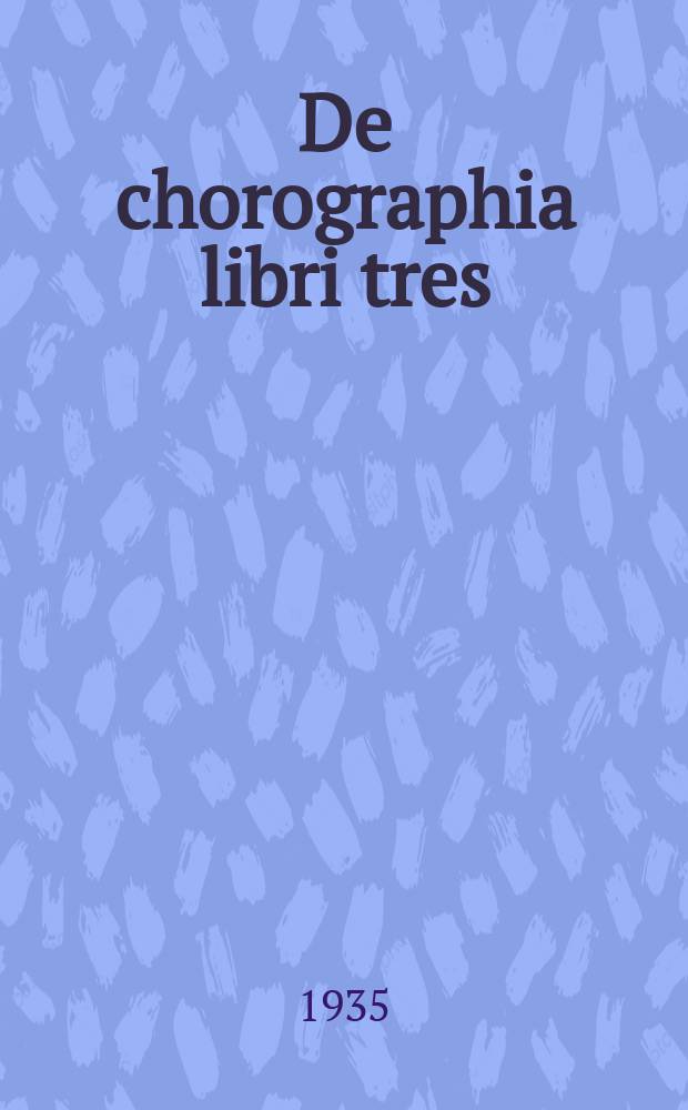 De chorographia libri tres