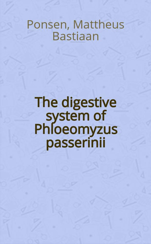 The digestive system of Phloeomyzus passerinii (Signoret) (Homoptera: Aphidoidea)