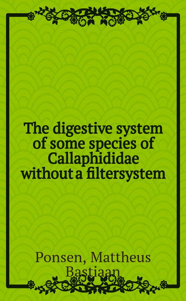 The digestive system of some species of Callaphididae without a filtersystem (Homoptera: Aphidoidea)