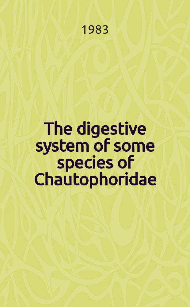 The digestive system of some species of Chautophoridae (Homoptera: Aphidioidea)