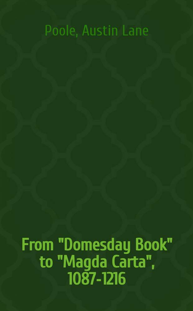 From "Domesday Book" to "Magda Carta", 1087-1216