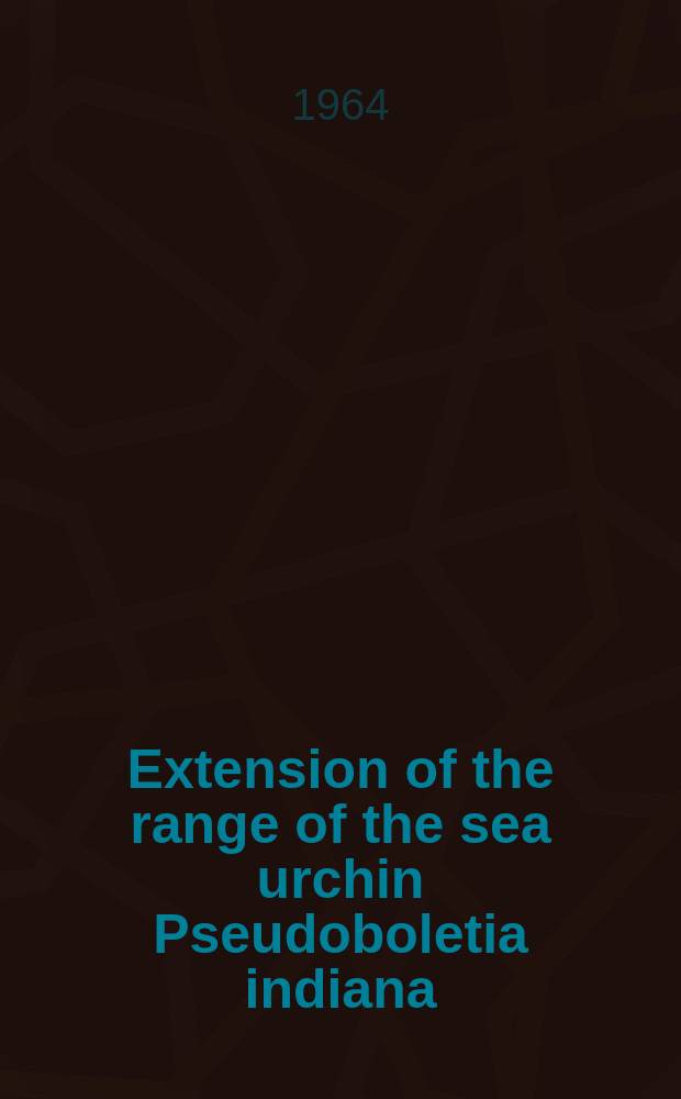 Extension of the range of the sea urchin Pseudoboletia indiana (Mich.) to the Tasman Sea