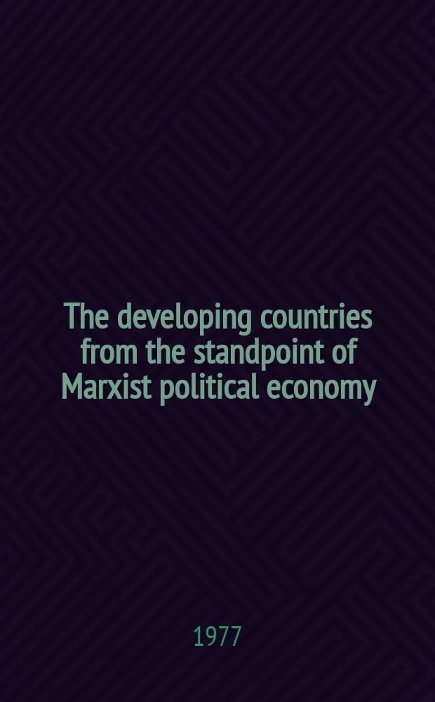 The developing countries from the standpoint of Marxist political economy