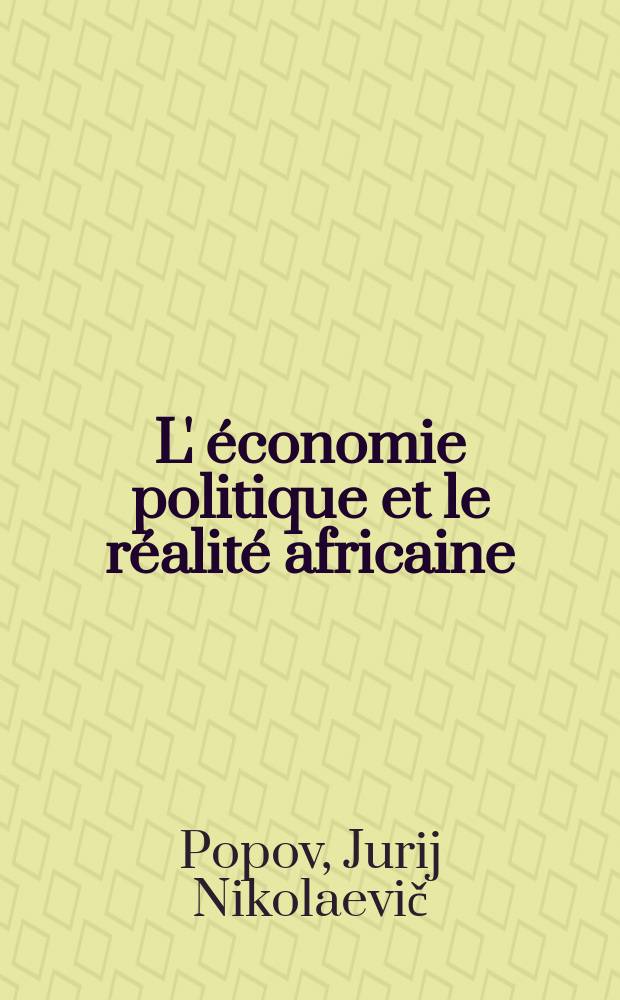 L' économie politique et le réalité africaine