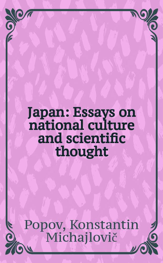 Japan : Essays on national culture and scientific thought : Transl. from the Russ. ...