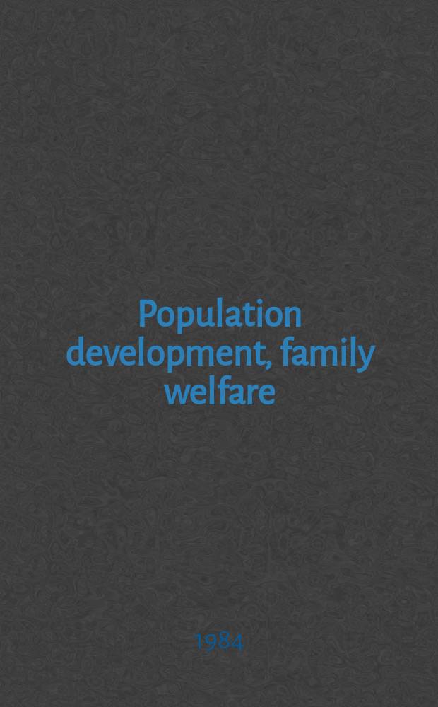 Population development, family welfare : The IIO's contribution