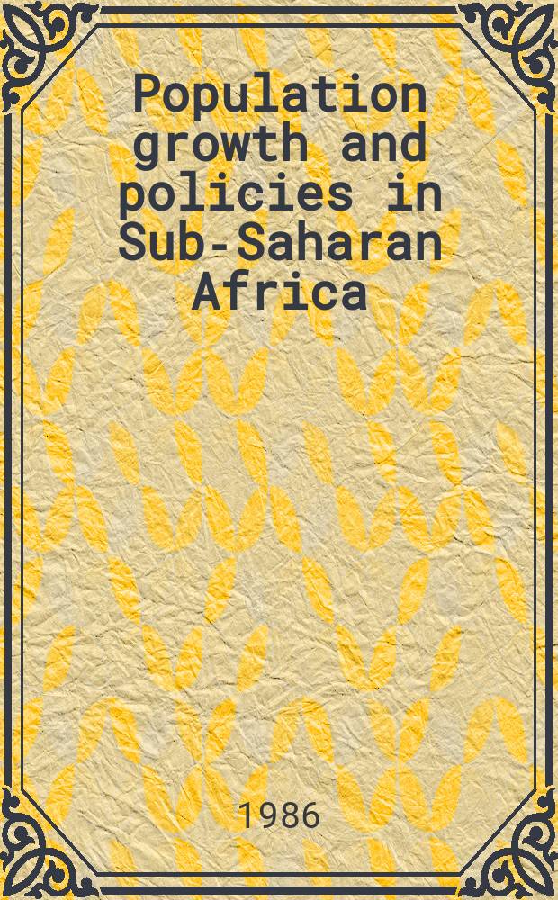 Population growth and policies in Sub-Saharan Africa