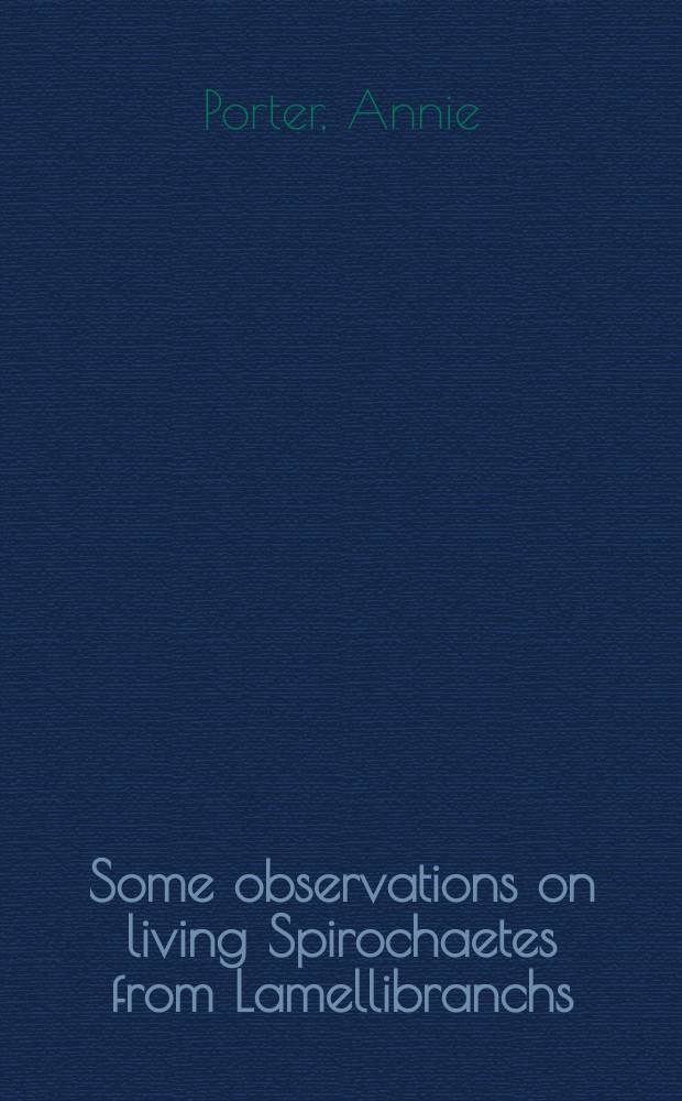 Some observations on living Spirochaetes from Lamellibranchs