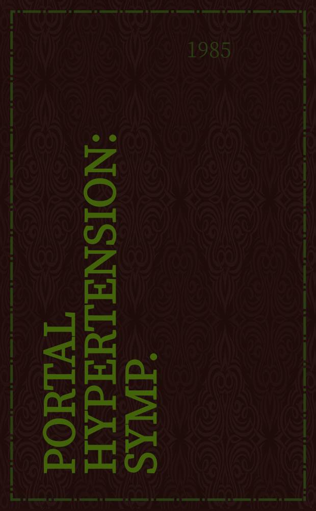 Portal hypertension : Symp.