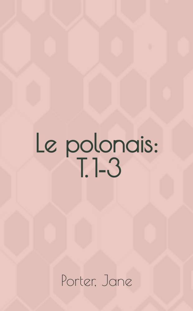 Le polonais : T. 1-3