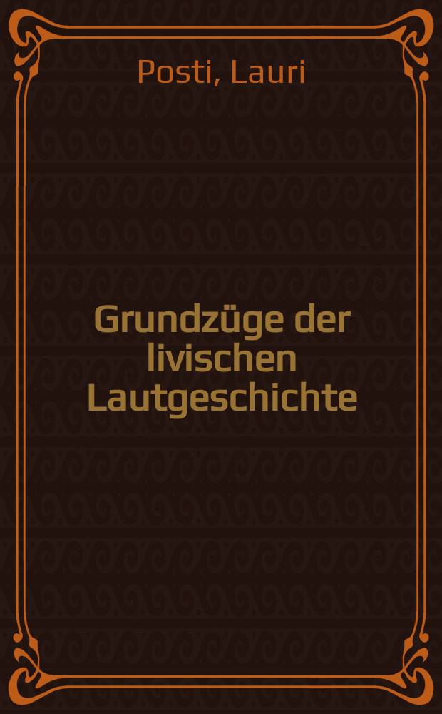 Grundzüge der livischen Lautgeschichte