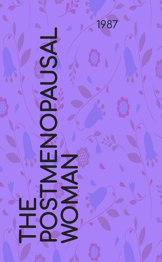 The Postmenopausal woman