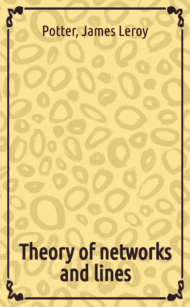 Theory of networks and lines