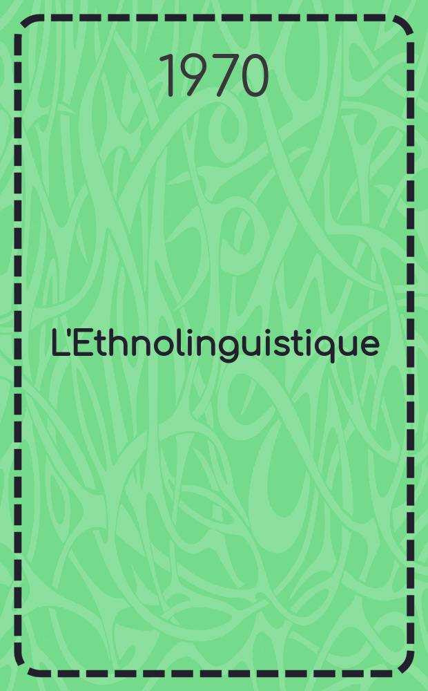 L'Ethnolinguistique