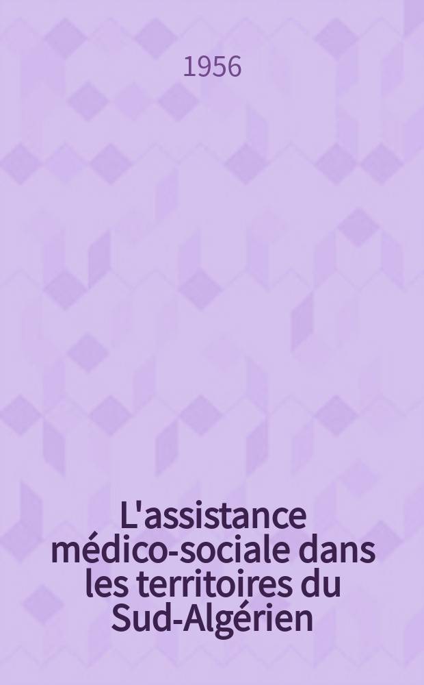 L'assistance médico-sociale dans les territoires du Sud-Algérien : Thèse pour le doctorat en méd. ..