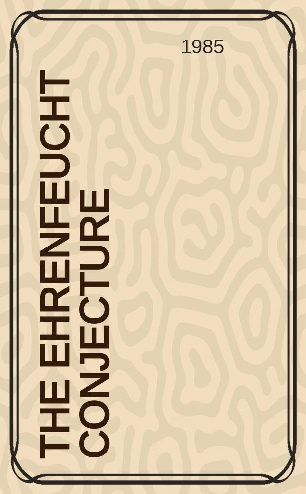 The Ehrenfeucht conjecture : An algebra-framework for its proof