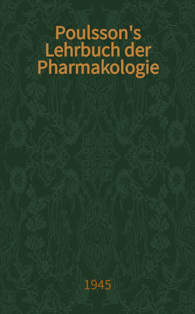 Poulsson's Lehrbuch der Pharmakologie : Für Ärzte und Studierende