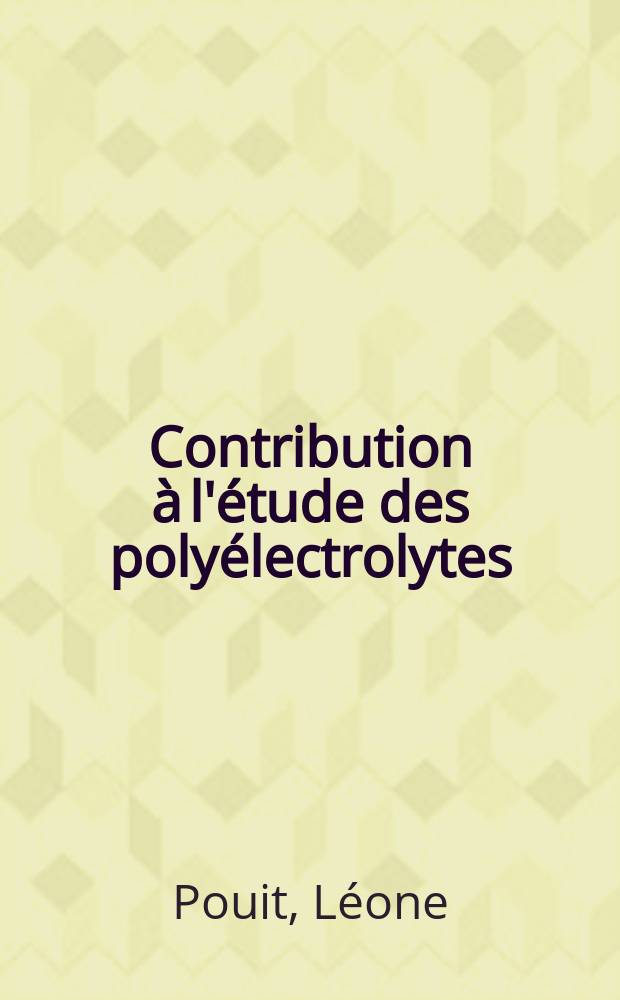 Contribution à l'étude des polyélectrolytes: comparaison entre les carboxyméthylamyloses et les carboxyméthylcelluloses : Thèse ... prés. à la Fac. des sciences de l'Univ. de Grenoble