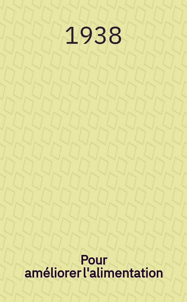 Pour améliorer l'alimentation : nouveaux efforts techniques